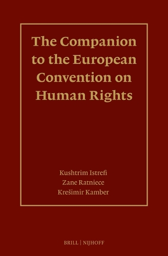 The Companion to the European Convention on Human Rights.