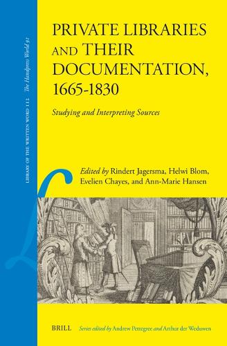 Private Libraries and their Documentation, 1665-1830
