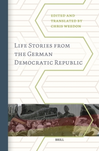 Life Stories from the German Democratic Republic.