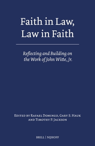 Faith in Law, Law in Faith