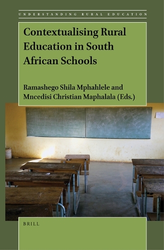 Contextualising Rural Education in South African Schools.