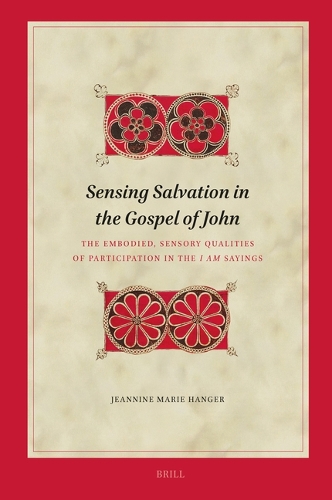 Sensing Salvation in the Gospel of John