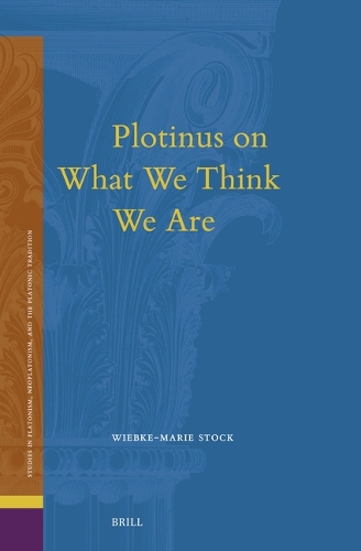 Plotinus on What We Think We Are.