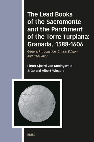The Lead Books of the Sacromonte and the Parchment of the Torre Turpiana