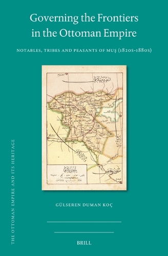 Governing the Frontiers in the Ottoman Empire