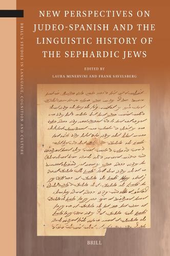 New Perspectives on Judeo-Spanish and the Linguistic History of the Sephardic Jews.