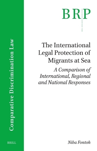 The International Legal Protection of Migrants at Sea