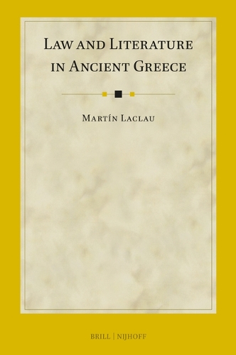 Law and Literature in Ancient Greece.