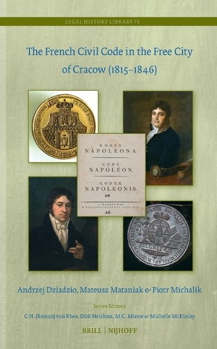 The French Civil Code in the Free City of Cracow (1815-1846).