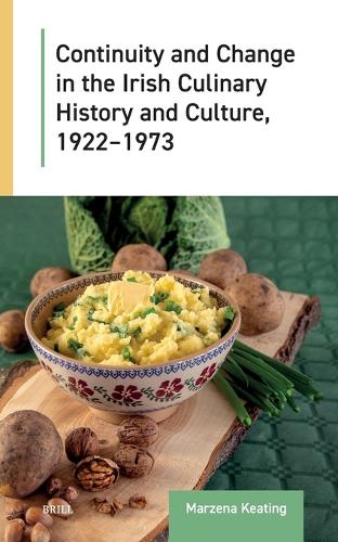 Continuity and Change in the Irish Culinary History and Culture, 1922-1973.