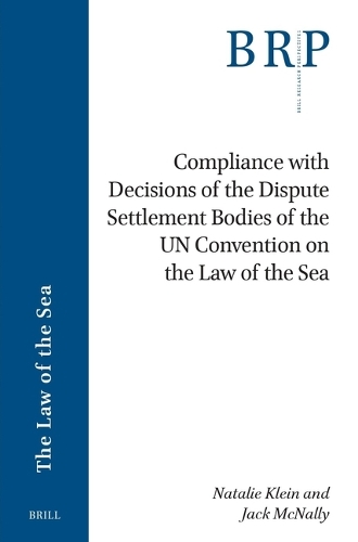 Compliance with Decisions of the Dispute Settlement Bodies of the UN Convention on the Law of the Sea.