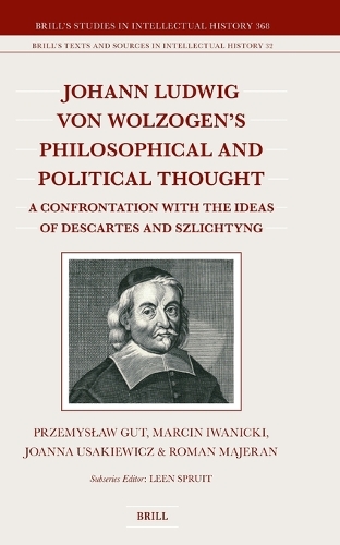 Johann Ludwig von Wolzogen's Philosophical and Political Thought