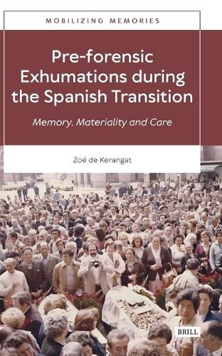 Pre-forensic Exhumations during the Spanish Transition