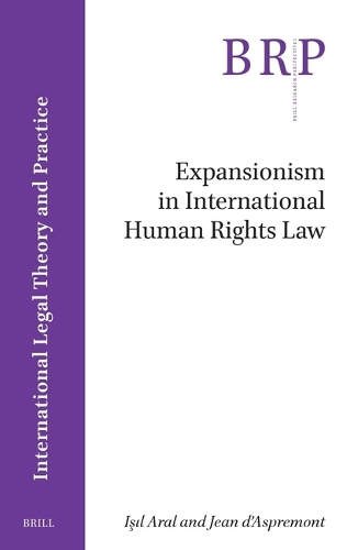 Expansionism in International Human Rights Law.
