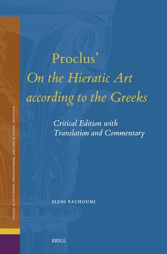 Proclus' on the Hieratic Art According to the Greeks