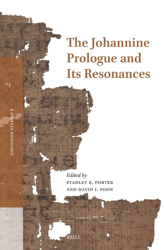 The Johannine Prologue and its Resonances.