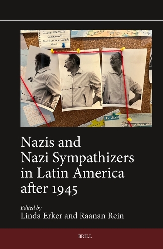 Nazis and Nazi Sympathizers in Latin America after 1945.