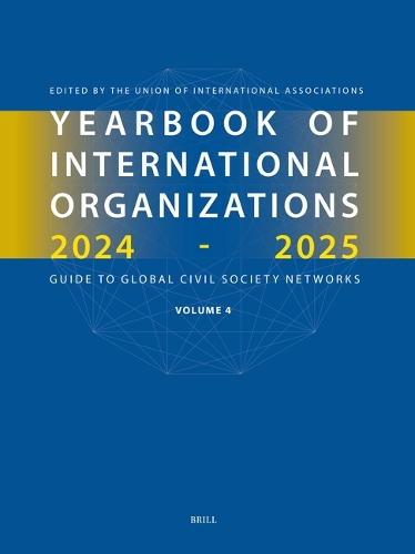 Yearbook of International Organizations 2024-2025. Volume 4.