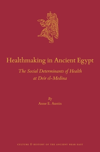 Healthmaking in Ancient Egypt