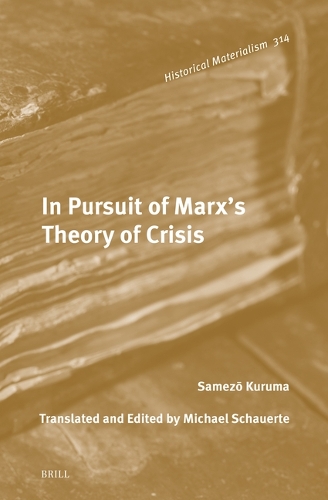 In Pursuit of Marx's Theory of Crisis.
