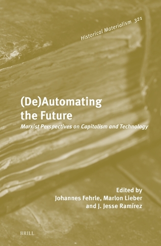 (De)Automating the Future