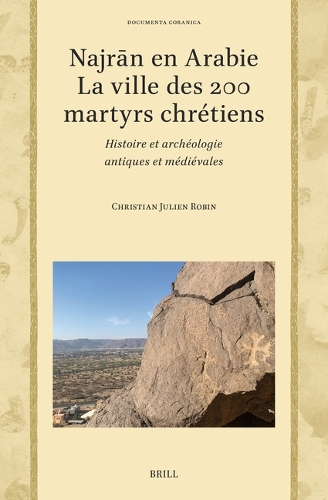 Najran en Arabie - la ville des 200 martyrs chretiens