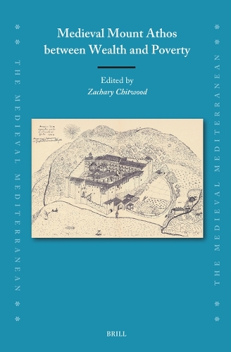 Medieval Mount Athos between Wealth and Poverty.
