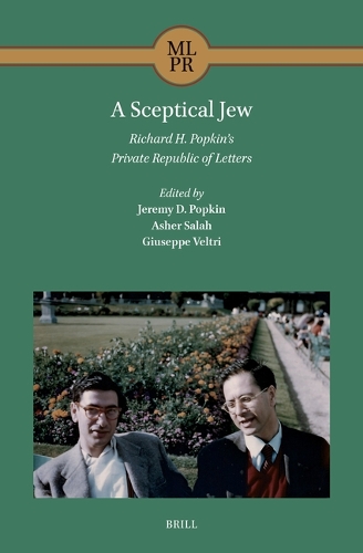 A Sceptical Jew. Richard H. Popkin's Private Republic of Letters.