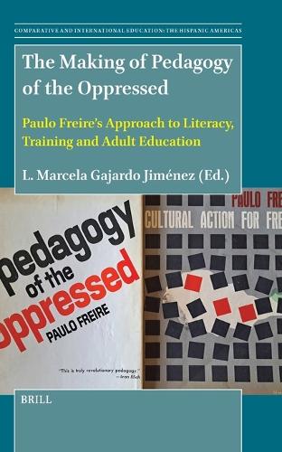 The Making of Pedagogy of the Oppressed