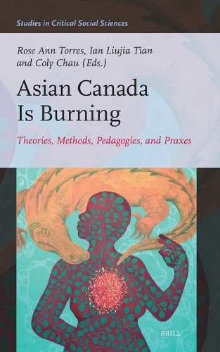 Asian Canada Is Burning