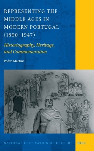 Representing the Middle Ages in Modern Portugal (1890-1947)
