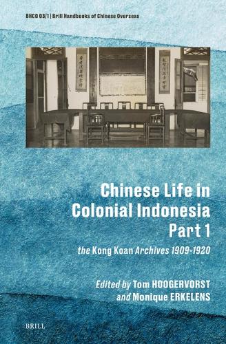 Chinese Life in Colonial Indonesia. Part. 1