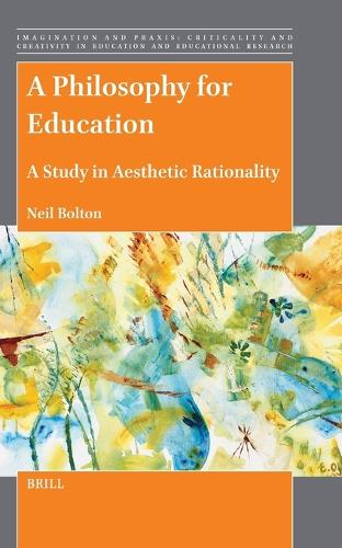 A Philosophy for Education