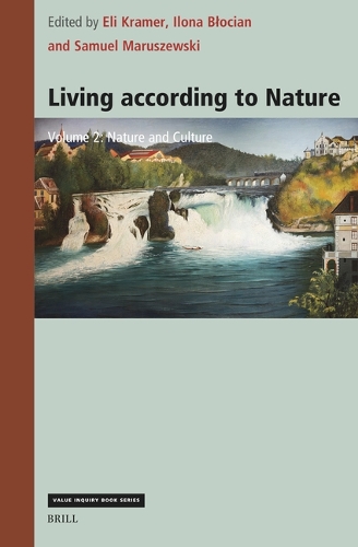 Living according to Nature. Volume Two