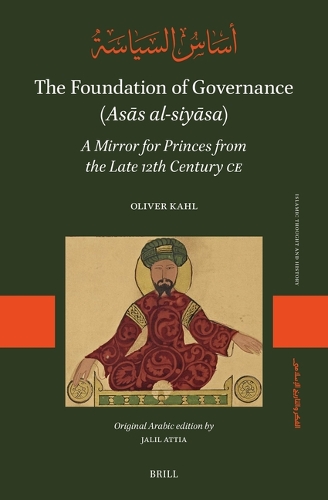 The Foundation of Governance (Asas al-siyasa)