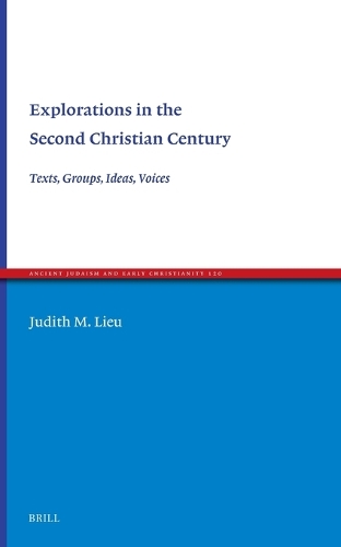 Explorations in the Second Christian Century