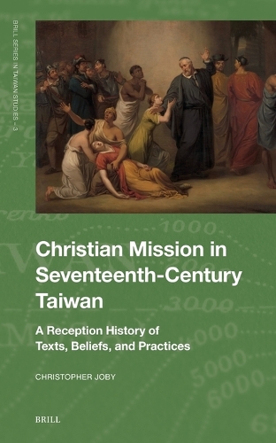 Christian Mission in Seventeenth-Century Taiwan