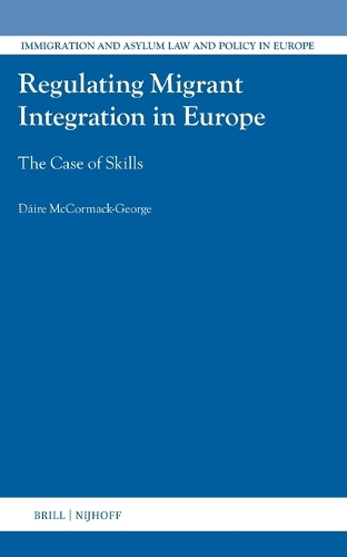 Regulating Migrant Integration in Europe