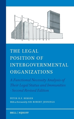 The Legal Position of Intergovernmental Organizations