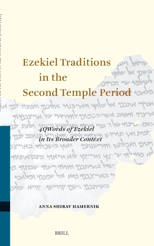 Ezekiel Traditions in the Second Temple Period