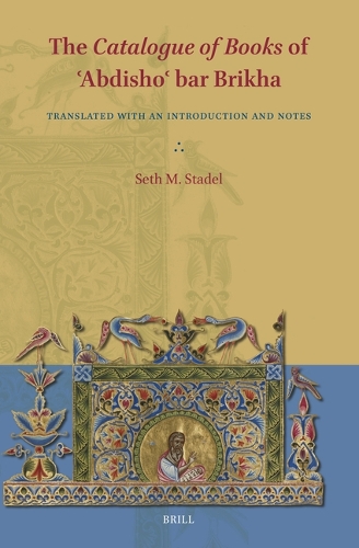 The Catalogue of Books of 'Abdisho' bar Brikha