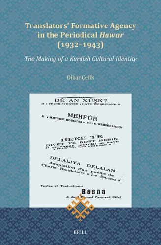 Translators' Formative Agency in the Periodical Hawar (1932-1943)