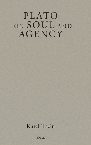 Plato on Soul and Agency.