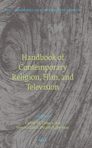 Handbook of Contemporary Religion, Film, and Television.
