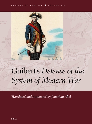 Guibert's Defense of the System of Modern War.