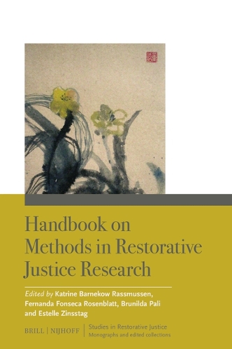 Handbook on Methods in Restorative Justice Research.