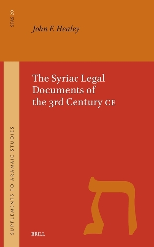 The Syriac Legal Documents of the 3rd Century CE.