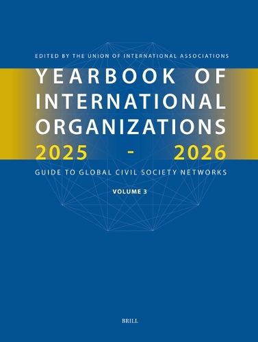 Yearbook of International Organizations 2025-2026. Volume 3.