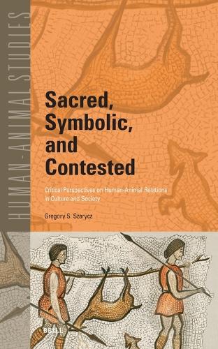 Sacred, Symbolic, and Contested
