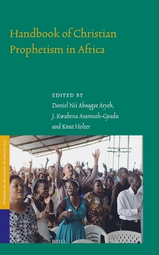 Handbook of Christian Prophetism in Africa.